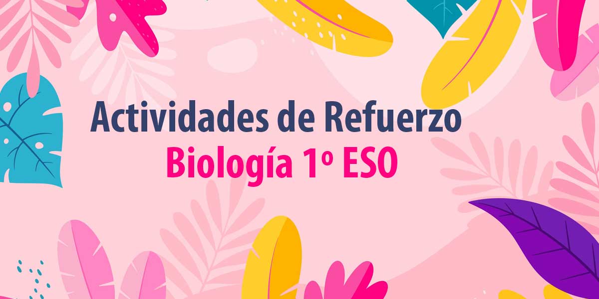 actividades de refuerzo para verano biologia 1 ESO