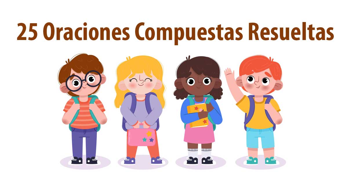 25 oraciones compuestas resueltas 3 ESO