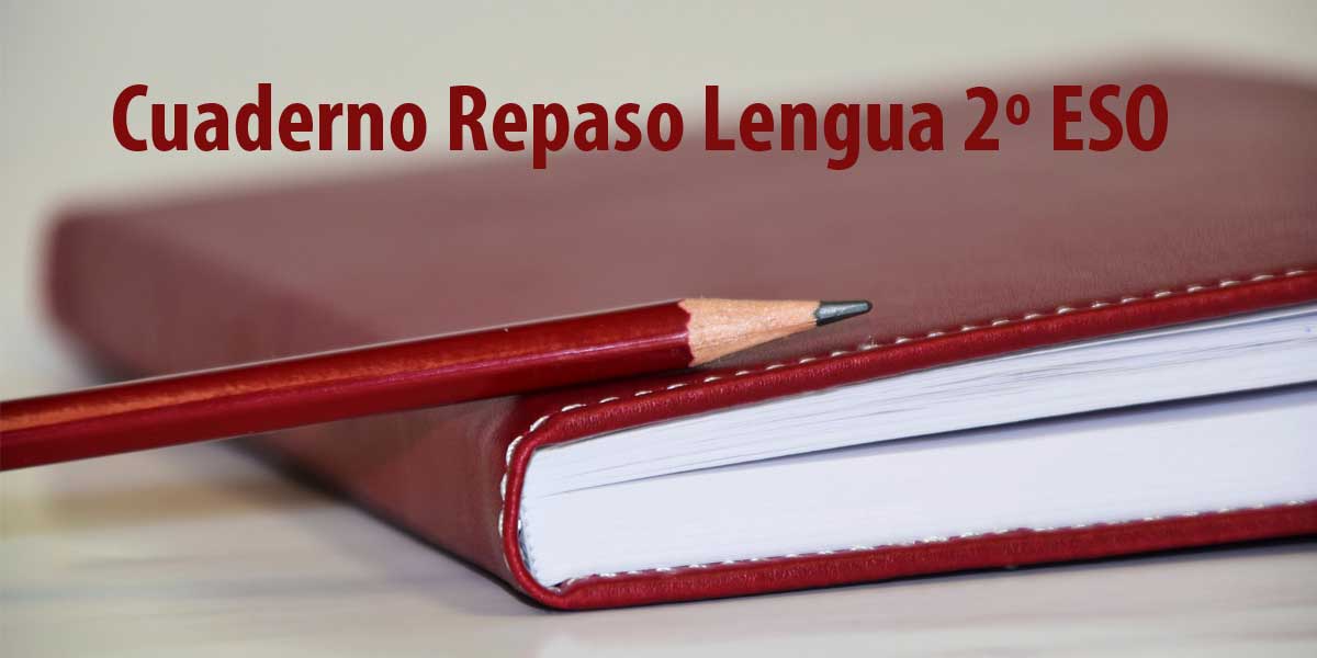 Cuaderno repaso Santillana LENGUA 2º ESO