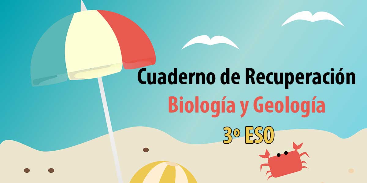 Cuaderno de recuperación de Biología y Geología 3º ESO